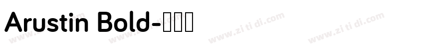 Arustin Bold字体转换